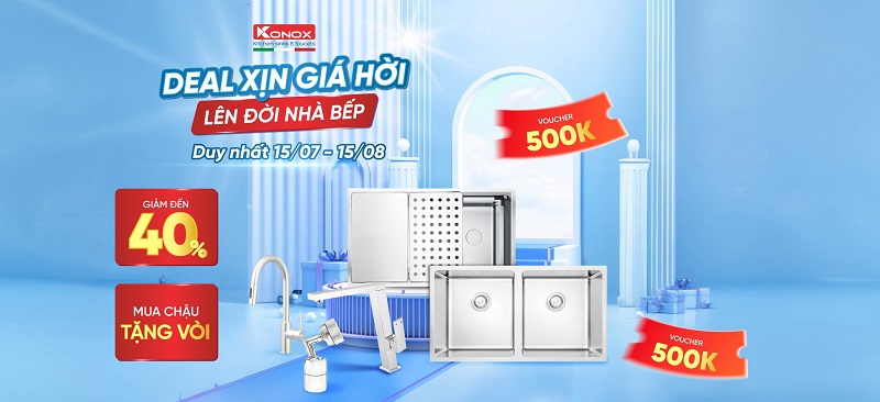 Đại tiệc khuyến mại cùng Konox với chương trình “Deal xịn giá hời - Lên đời nhà bếp”